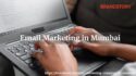 Email Marketing Agency in Mumbai