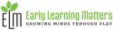 Early Learning Matters (ELM)