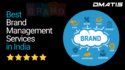 DMATIS – Prime Brand Management Companies in India