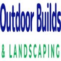 OutdoorBuilds & Landscaping